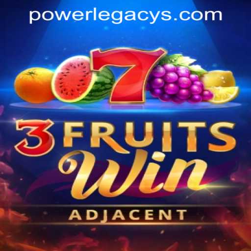 Discover the Excitement of 3FruitsWin – A Power Legacy Casino Adventure