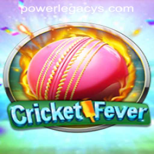 Unveiling CricketFever: A Thrilling Adventure at Power Legacy Casino