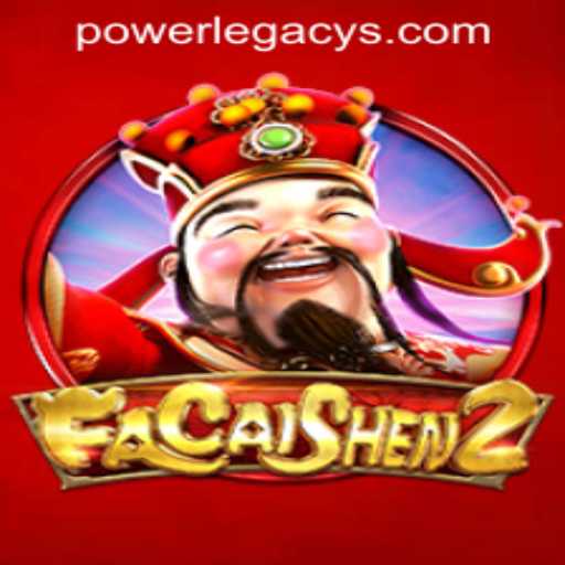FaCaiShen2: A Journey Through Luck and Fortune at Power Legacy Casino