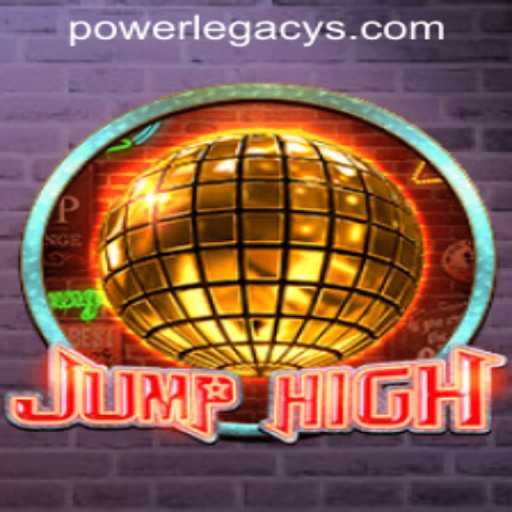 JumpHigh Game: Unleashing Thrill and Strategy in Power Legacy Casino