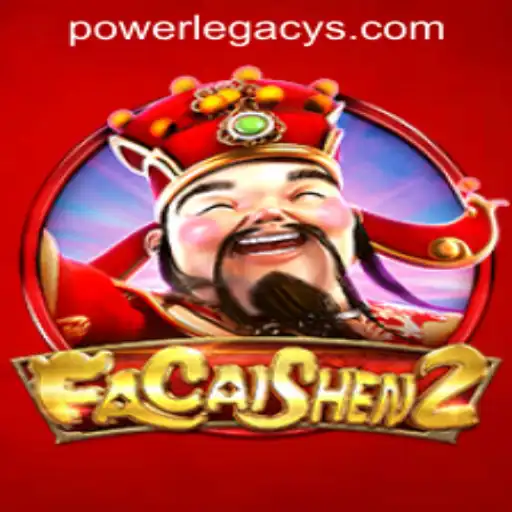 FaCaiShen2: A Journey Through Luck and Fortune at Power Legacy Casino