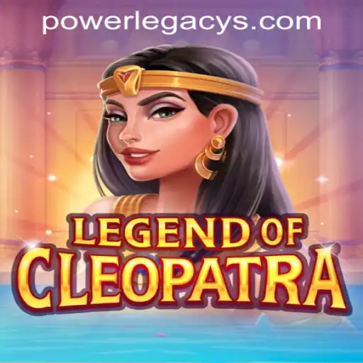 Unveiling the Majesty of 'Legend Of Cleopatra': A Power Legacy Casino Favorite