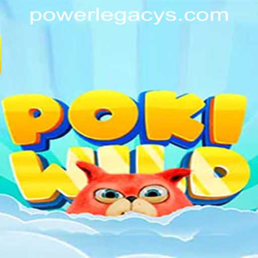 Discover the Exciting World of PokiWild in Power Legacy Casino