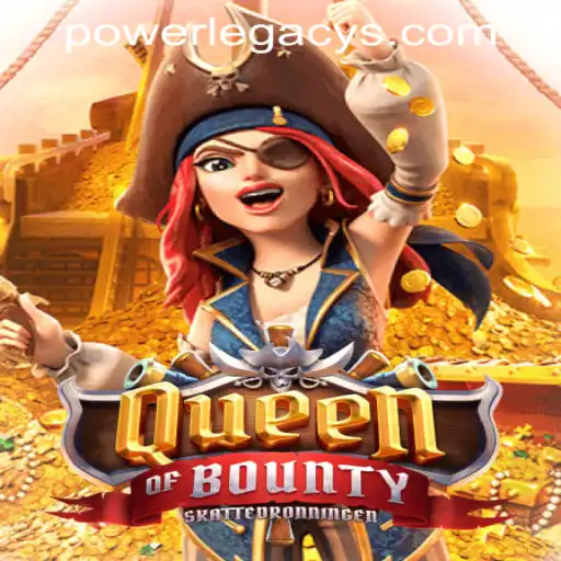 Exploring the Exciting World of QueenofBounty at Power Legacy Casino