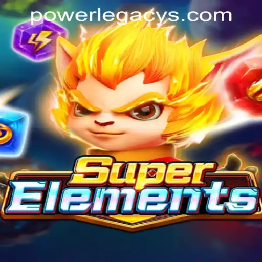 Exploring the World of SuperElements: A Power Legacy Casino Adventure