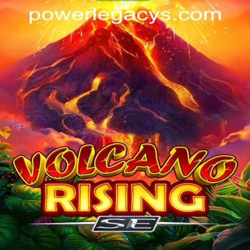 VolcanoRisingSE: Unleashing the Eruption of Excitement at Power Legacy Casino